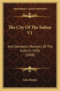 The City Of The Sultan V1