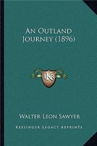 Outland Journey (1896)