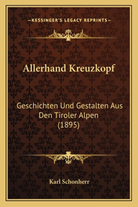 Allerhand Kreuzkopf