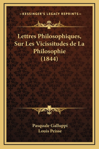 Lettres Philosophiques, Sur Les Vicissitudes de La Philosophie (1844)