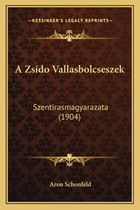 A Zsido Vallasbolcseszek