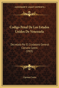 Codigo Penal De Los Estados Unidos De Venezuela