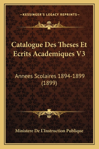 Catalogue Des Theses Et Ecrits Academiques V3