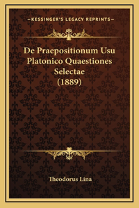 De Praepositionum Usu Platonico Quaestiones Selectae (1889)