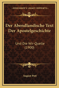 Der Abendlandische Text Der Apostelgeschichte