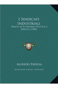 I Sindicati Industriali