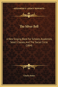 The Silver Bell