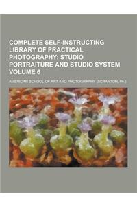 Complete Self-Instructing Library of Practical Photography Volume 6