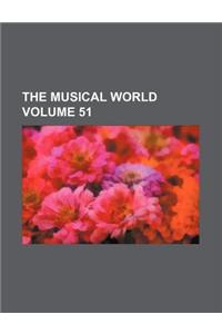 The Musical World Volume 51