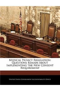 Medical Privacy Regulation