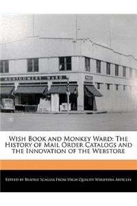 Wish Book and Monkey Ward