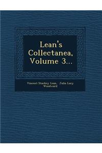 Lean's Collectanea, Volume 3...