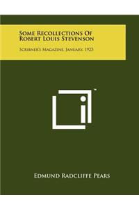 Some Recollections of Robert Louis Stevenson