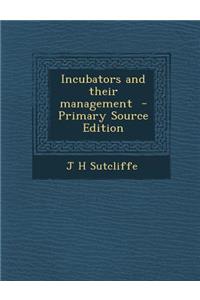 Incubators and Their Management