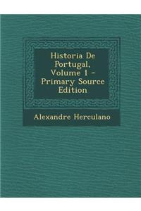 Historia De Portugal, Volume 1