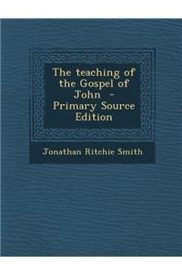 The Teaching of the Gospel of John