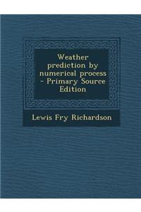 Weather Prediction by Numerical Process