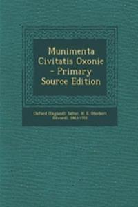 Munimenta Civitatis Oxonie