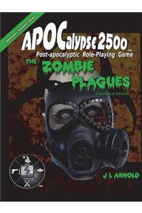 Apocalypse 2500 the Zombie Plagues Expanded Edition