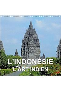 L'Indonesie - L'art Indien 2018