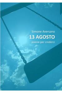 13 Agosto Poesie Per Crederci