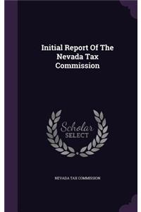 Initial Report of the Nevada Tax Commission