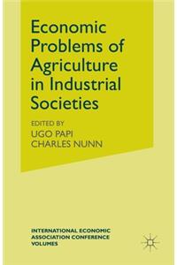 Economic Problems of Agriculture in Industrial Societies