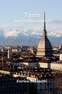 Turin And its Mountains