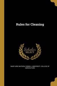 Rules for Cleaning