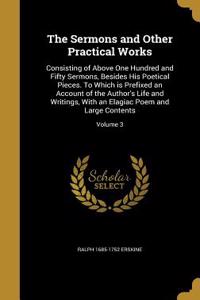 Sermons and Other Practical Works