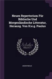 Neues Repertorium Für Biblische Und Morgenländische Litteratur, Herausg. Von H.e.g. Paulus