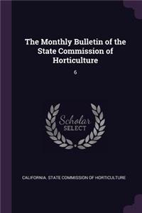 The Monthly Bulletin of the State Commission of Horticulture