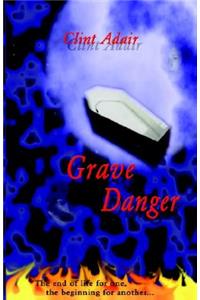 Grave Danger