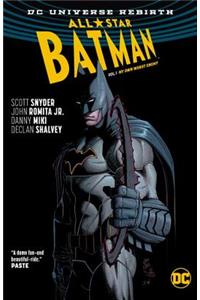 All Star Batman Vol. 1: My Own Worst Enemy (Rebirth)