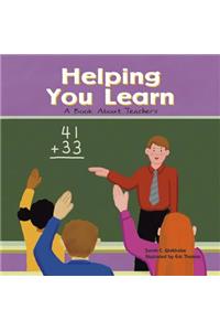 Helping You Learn