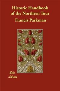 Historic Handbook of the Northern Tour