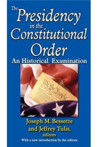 Presidency in the Constitutional Order