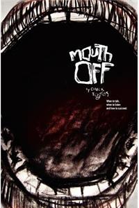 Mouth Off