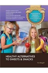 Healthy Alternatives to Sweets & Snacks