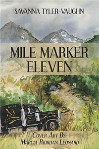 Mile Marker Eleven