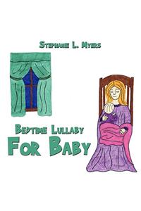Bedtime Lullaby for Baby