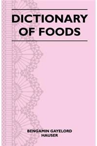 Dictionary of Foods