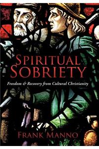 Spiritual Sobriety