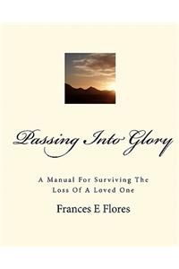 Passing Into Glory