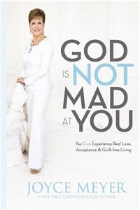 God Is Not Mad at You