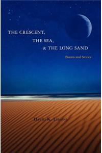 Crescent, The Sea, & The Long Sand