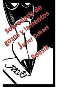 Sobredosis de Gozos y Lamentos