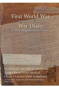 3 CAVALRY DIVISION Divisional Troops Royal Army Medical Corps 7 Cavalry Field Ambulance