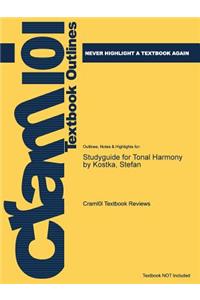 Studyguide for Tonal Harmony by Kostka, Stefan