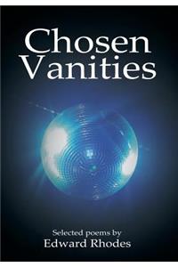 Chosen Vanities